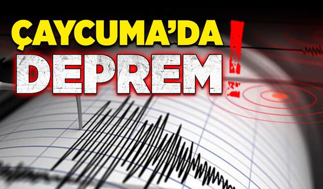 Çaycuma'da deprem!