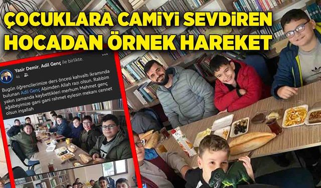 Çocuklara camiyi sevdiren hocadan örnek hareket