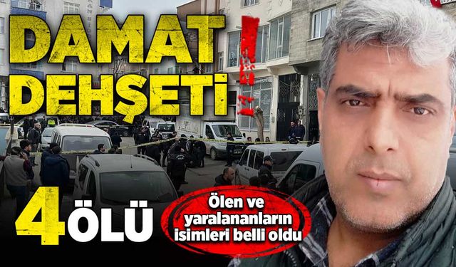 Damat ortalığı kana buladı! 4 ölü, 3 ağır yaralı!