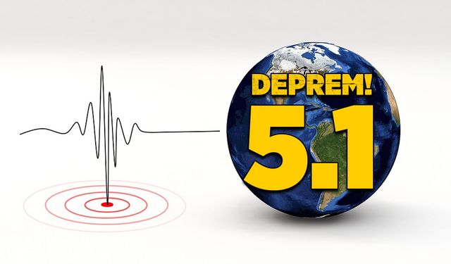 5.1 büyüklüğünde deprem!