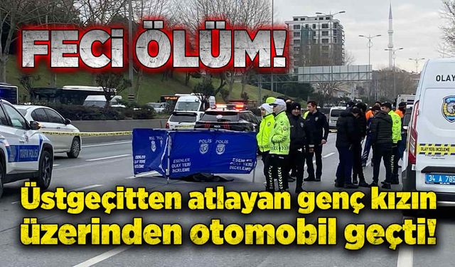 Üstgeçitten atlayan genç kızın üzerinden otomobil geçti!