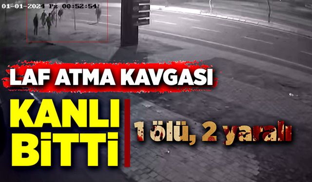 Laf atma kavgasında kan döküldü!