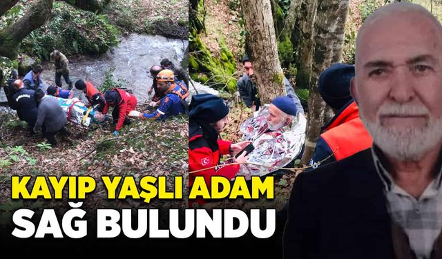 Kayıp yaşlı adam sağ bulundu!