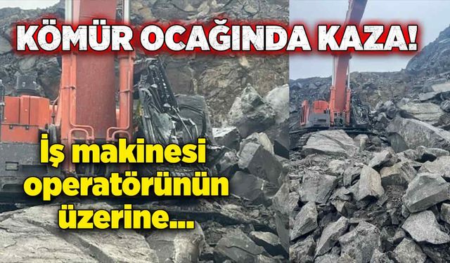 Kömür ocağında kaza! İş makinesi operatörünün üzerine...