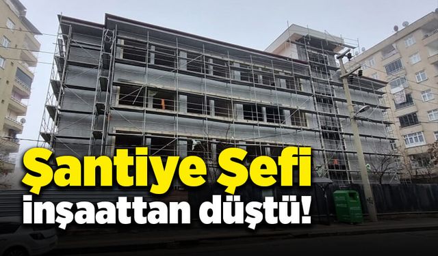 Şantiye şefi inşaattan düştü!