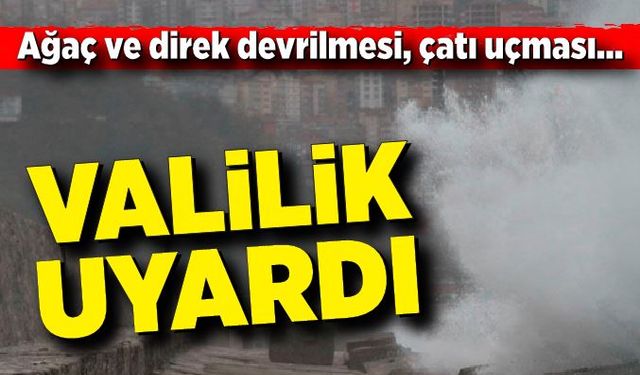 Zonguldak Valiliği uyardı: Yarına dikkat!