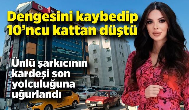 Lüks rezidansın 10. katından düşüp öldü! Özlem Akman toprağa verildi