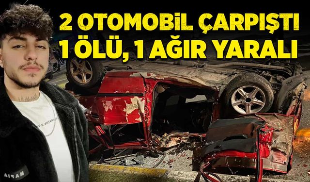 İki otomobil çarpıştı! 1 ölü, 1 ağır yaralı!