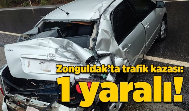 Zonguldak’ta meydana gelen kazada 1 kişi yaralandı