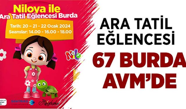 Ara tatil eğlencesi 67 Burda AVM’de