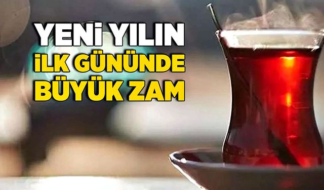 Yeni yılın ilk gününde büyük zam