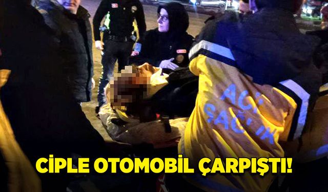 Ciple otomobil çarpıştı!