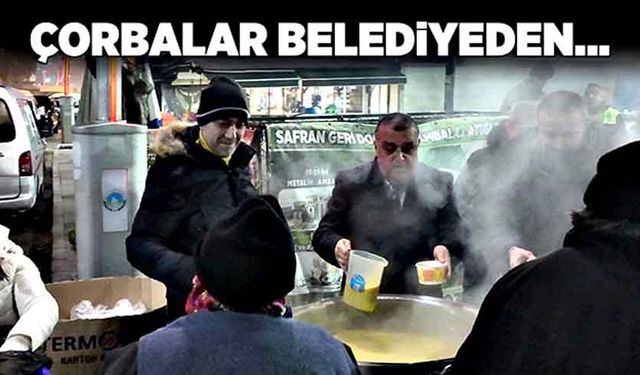 Çorbalar belediyeden…