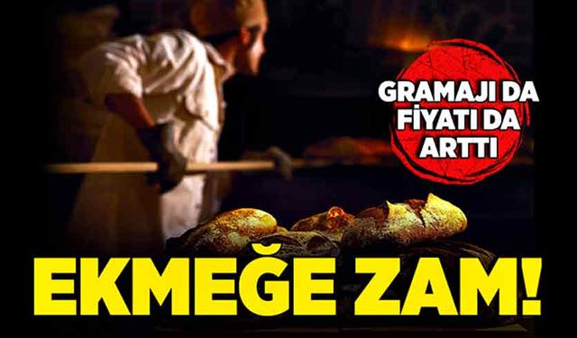 Ekmeğe zam! Hem gramajı hem de fiyatı arttı