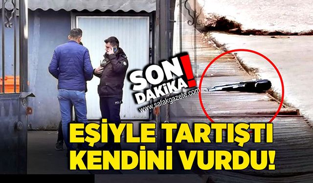 Eşiyle tartıştı, işyerinde kendini vurdu!