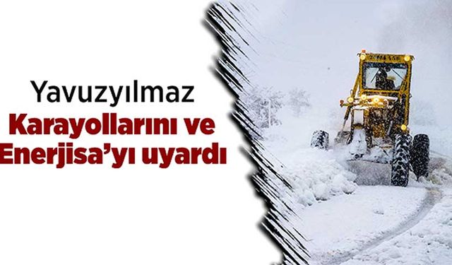 Deniz Yavuzyılmaz, Karayollarını ve Enerjisa’yı uyardı