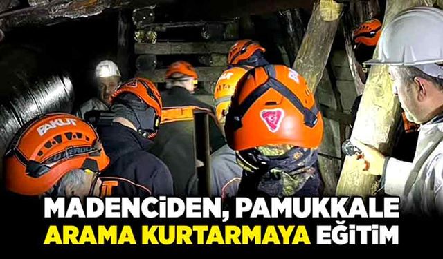 Madenciden, Pamukkale arama kurtarmaya eğitim