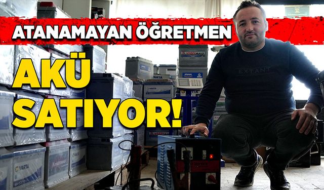 Atanamayan öğretmen akü satıyor!