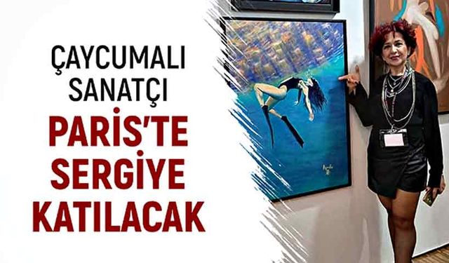 Çaycumalı sanatçı Paris’te sergiye katılacak