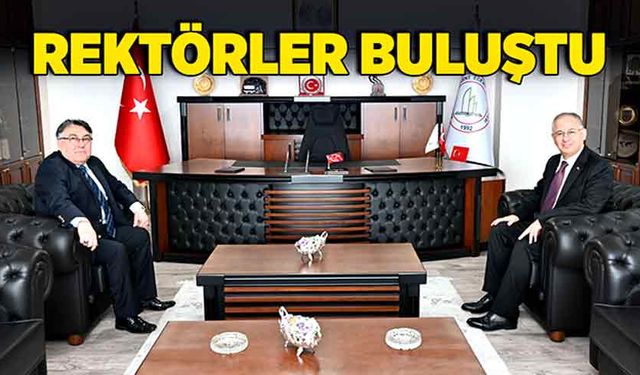 Rektörler buluştu