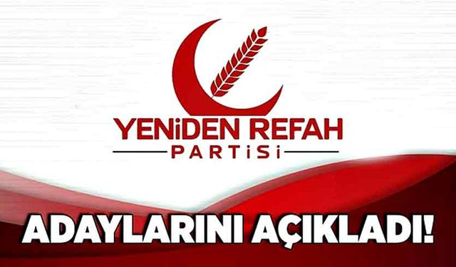 Yeniden Refah Partisi Zonguldak adaylarını açıkladı