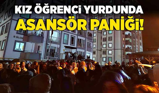 Kız öğrenci yurdunda asansör paniği!