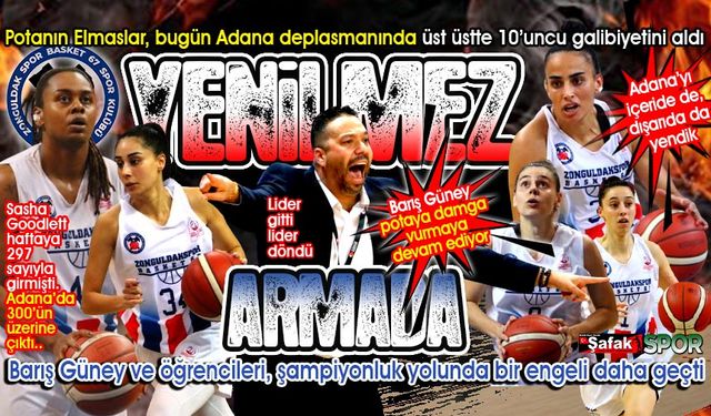 Zonguldakspor önüne geleni deviriyor... Adana’ya lider gittik, lider döndük: 83-87