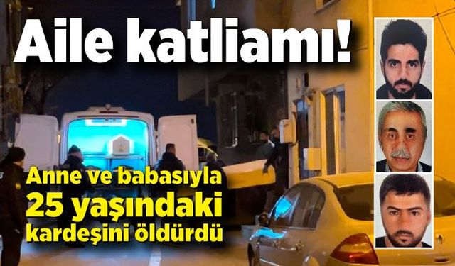 Ailesini katletti! “Babam özel hayatıma çok karışıyordu”