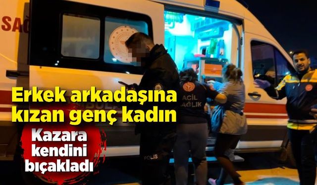 Erkek arkadaşına kızdı, kazara kendini bıçakladı