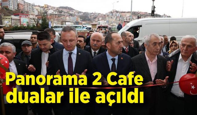 Panorama 2 Cafe dualar ile açıldı