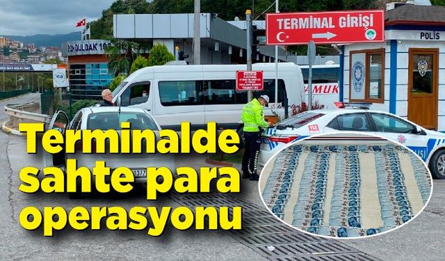 Terminalde sahte para ile yakalandı