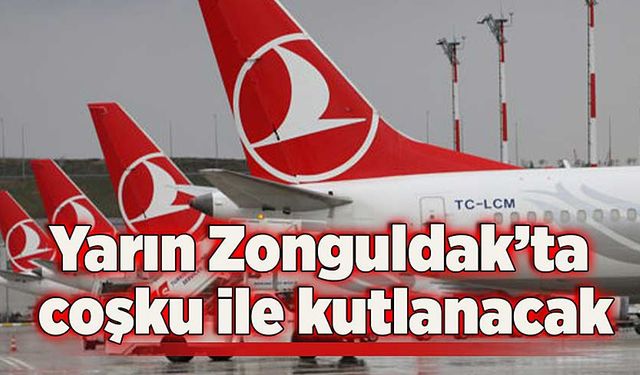 Yarın Zonguldak’ta coşku ile kutlanacak