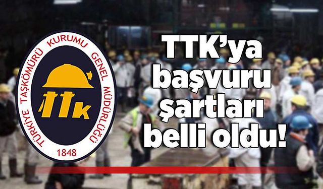 TTK’ya başvuru şartları belli oldu!