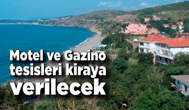 Türkali'de motel ve gazino tesisleri kiralanacak