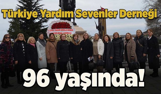 Türkiye Yardım Sevenler Derneği 96 yaşında