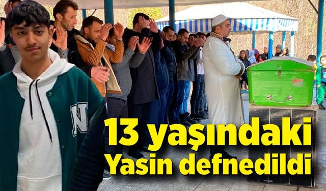 Kamyonetin kasasının çarptığı 13 yaşındaki toprağa verildi