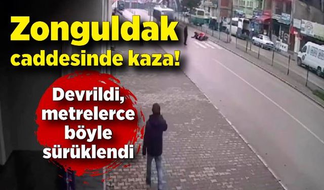 Zonguldak caddesinde kaza! Devrildi, metrelerce böyle sürüklendi