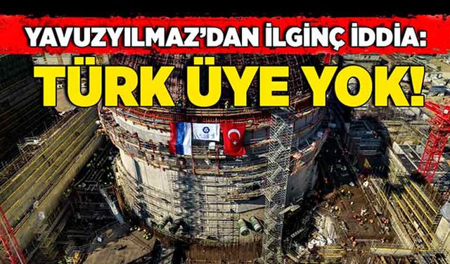 Deniz Yavuzyılmaz’dan ilginç iddia: Türk üye yok!