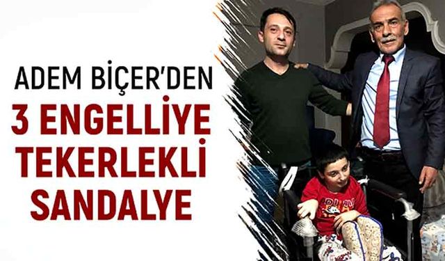 Adem Biçer’den 3 engelliye tekerlekli sandalye