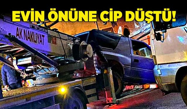 Evin önüne cip düştü!