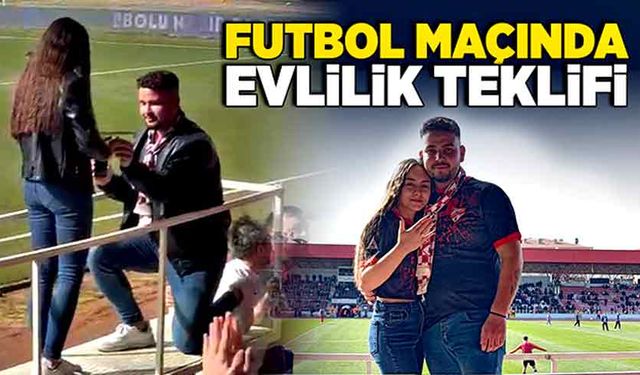 Futbol maçında evlilik teklifi