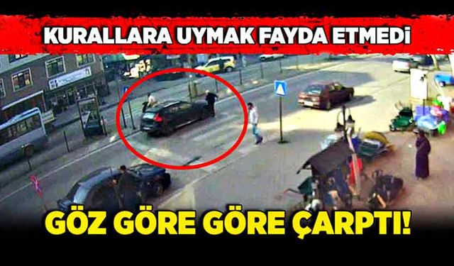 Kurallara uyması fayda etmedi: Göz göre göre çarptı!