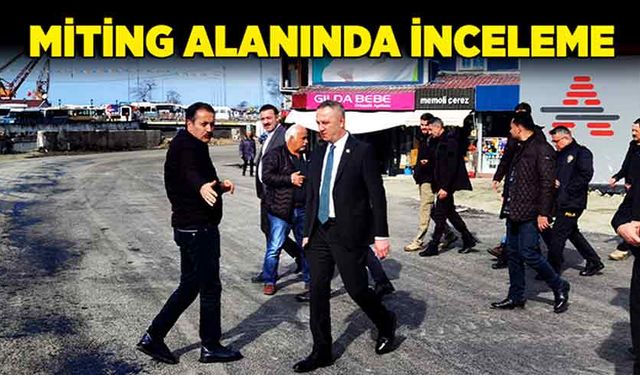 Miting alanında inceleme