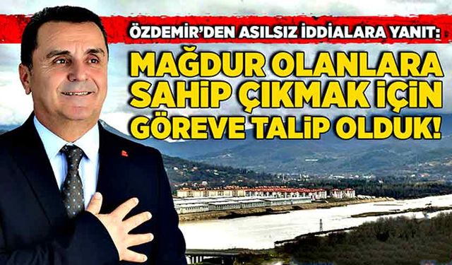Sezgin Özdemir: Mağdur olanlara sahip çıkmak için Göreve talip olduk!