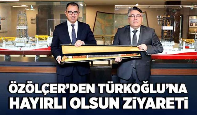 Rektör Özölçer'den TPAO Genel Müdürü Türkoğlu'na hayırlı olsun ziyareti