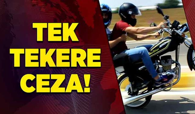 Tek tekere ceza!