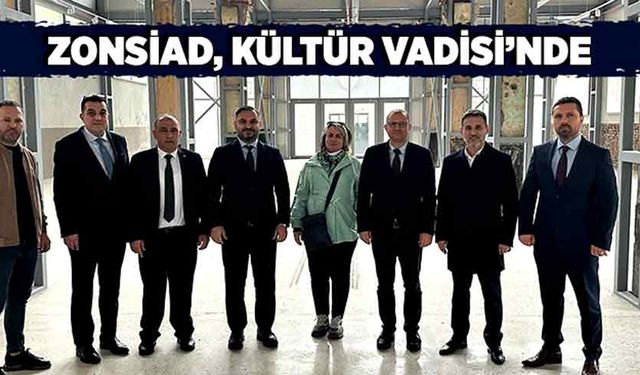 ZONSİAD, Kültür Vadisi’nde