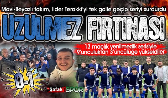 Üzülmezspor, lider Terakkispor’u devirdi... Yenilmezlik serisi 13 maça çıktı