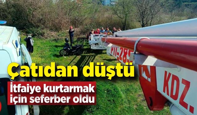 Çatıdan düşen adam hastanelik oldu