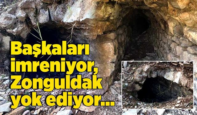 Başkaları imreniyor, Zonguldak yok ediyor…